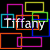 A static image with a black background featuring four instances of the word "Tiffany" in white text, each surrounded by overlapping colorful rectangular outlines.