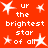 Red background with white pixelated stars and repeated text 'ur the brightest star of all' in a pattern
