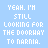 A 5x5 contact sheet of animated frames showing pixelated text on a light blue background, with the phrase "YEAH. I'M STILL LOOKING FOR THE DOORWAY TO NARNIA." displayed in varying shades of purple and white across multiple sampled frames.