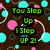 Brown background with cyan and pink circular patterns, green text in black boxes reading 'You Step Up I Step UP 2! Slip! Party til the downs gone with me!' and 'I dont matter wat the Hottos say This is for the kids in the clubs & sheets'.