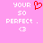 Pixelated pink background with white text and red heart symbol, showing 'YOUR 50 PERFECT . <3' on left side.