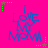 A static image with a bright pink background displays the text "I LOVE MY MOMMA" in blue pixelated letters, surrounded by scattered green and brown star-shaped pixels.
