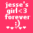 Pixelated text on pink background reads "jesse's girl<3 forever :)" with four asterisks below, two on each side of the smiley.
