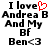 Pixelated text reads "I love Andrea B And My BF Ben<3" with a red heart symbol replacing the word 'heart' in the first line.