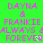 Green background with repeated pink text 'DAYNA & FRANKIE ALWAYS & FOREVER' in pixelated font, showing partial gray overlay on bottom-right corner.