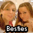 Two young women with light brown hair pose together; one wears a red and white top, the other a sleeveless outfit. Text overlays change from 'Besties' to 'FOREVER'.