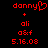 Red pixelated text and symbols on black background, two side-by-side layouts with identical elements except for a heart symbol replacing the 'y' in 'danny'.