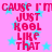 Pixelated text repeats 'CAUSE I'M JUST KOOL LIKE THAT' on a pink background with light blue stars.