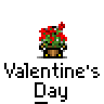 Pixel art animated contact sheet showing six frames of a Valentine's Day-themed buddy icon with red flowers in pots and text below each frame.