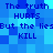 Pixelated blue background with repeated text 'The truth HURTS But the lies KILL' in dark blue and light blue lettering.
