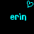 Pixelated cyan text and heart symbol on black background, two identical 'erin' text blocks side-by-side with a heart above center.