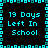 Pixelated cyan text on black background with turquoise border, repeating '19 Days Left In School' in four identical quadrants.