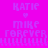 Pixelated text on a bright pink background with repeated 'KATIE' and 'MIKE' names, small heart symbols, and horizontal lines below.