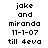 Pixelated text displays 'jake and miranda 11-1-07 till 4eva' in two identical vertical on a white background