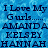 Blue pixelated background with dark blue text reading "I Love My Girls..... AMANDA KELSEY HANNAH" and "I Love My BB Girls... DAYNA JASMINE" in two , plus "I Love My Main Girls BIAA SAMMY" below