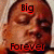 A pixelated image of a person's face with red text reading "Big" above and "Forever" below, displayed in two side-by-side
