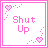 pink-bordered square icons with 'Shut Up' text and heart motifs, one icon changes to 'Bitch!!' with double exclamation marks