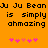 Orange background with black pixelated text reading "Ju Ju Bean Ju Ju Bean is simply ohmazing" and two of pink and light pink asterisk-like symbols