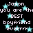 Pixelated text and cyan stars on black background, repeating 'Jason you are the BEST boyfriend everrrr' in two with star overlays