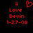 Red pixelated text and symbols on black background with two identical static frames showing 'Love Devin 1-27-08' and double vertical bars above a heart symbol.