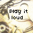 Pixelated character with brown hair and white face, displaying text "Play it loud" then changing to a closed eye symbol.