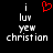 Pixelated text reads "i luv yew christian" with a red heart symbol above the text on a black background.