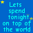 Blue background with repeated cyan text "Lets spend tonight on top of the world" and scattered yellow and gray stars.