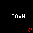 Two identical pixelated white text labels "RAYN" on black background with red heart symbols below each label.