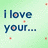 six text-based on a light green background with scattered colored squares, displaying phrases like "I love your...", "smile", and "voice"
