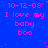 Blue background with pink text repeating 'I love my baby boo' and date stamps, featuring a gray rectangle in the bottom-right corner.