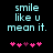 Pixelated cyan text reads "smile like u mean it." above five pink and purple heart symbols on a black background.