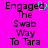 A static image with bright pink background displays pixelated text reading 'Engaged The Swab Way To Tara' with a green pixelated heart symbol replacing the 'd' in 'Engaged'.