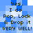 Pixelated text on a blue and white checkered background repeats 'Yes, I do Pop, Lock & Drop it VERY WELL!' in two identical vertical
