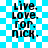 Blue and white checkered background with black text reading "Live. Love. For. Nick." in four , displayed across multiple