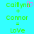 Green pixelated text on cyan background reads 'Caitlynn + Connor = Love' with a pink heart symbol replacing the 'y' in 'Caitlynn' in one view.
