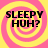 Four identical with pink and yellow spiral backgrounds display the text "SLEEPY HUH?" in bold black letters