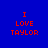 Red pixelated text "I LOVE TAYLOR" on a blue background with one frame showing green gradient overlay.