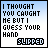 A 4x4 contact sheet of animated frames showing a pixelated text-based icon with changing hand gestures and heart symbols beneath the phrase "I THOUGHT YOU CAUGHT ME BUT I GUESS YOUR HAND" on a blue-to-white gradient background.
