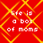 Red background with yellow diamond lattice pattern and white pixelated text reading "life is a box of moms" in four identical quadrants.