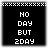 Four identical pixelated black squares with white text reading "NO DAY BUT 2DAY" and a white checkered border at the top.