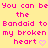Yellow background with repeated pink text and small purple hearts, showing a static image of the phrase "You can be the Bandaid to my broken heart" three times horizontally.