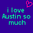 Pixelated text reads "i love Austin so much" in cyan on dark blue background with pink heart above, static image.