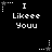 Black background with white pixelated text "I Likeee Youu" and star-shaped icons in various states of animation.