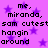 Purple background with repeating purple stars and black pixelated text reading "me, miranda, sam cutest, hangin around" in two