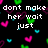 Pixelated text reads 'dont make her wait just because you know she will' over a black background with floating pink, green, and cyan hearts.