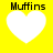 Four identical white heart shapes on a bright yellow background, each with the word "Muffins" in black pixelated text above it.