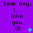 Purple background with repeated text "Dear boy, i love you <3" and animated cyan symbols changing across three