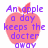 A pink apple-shaped icon with purple text reading "An apple a day keeps the doctor away" and "BUT......." over a white background.
