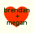 Four identical red heart-shaped icons with dark green text reading 'brendan + megan' on a light background, arranged in a