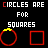 Animated contact sheet of 11 frames showing red circles and squares with yellow accents on a black background, repeating the phrase "CIRCLES ARE FOR SQUARES" in white text.